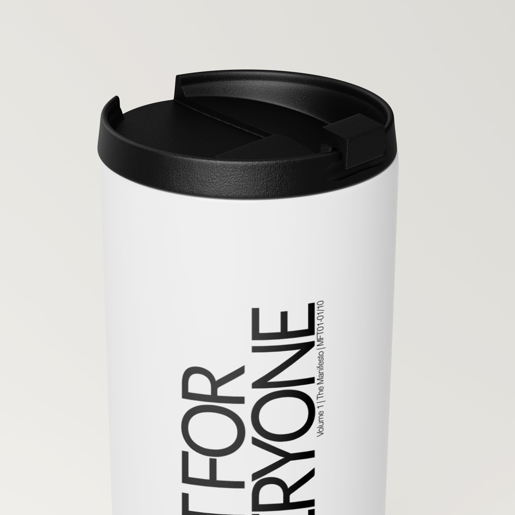 Straight White Tumbler | Not For Everyone (MFT01-01) | Vol. 1: The Manifesto