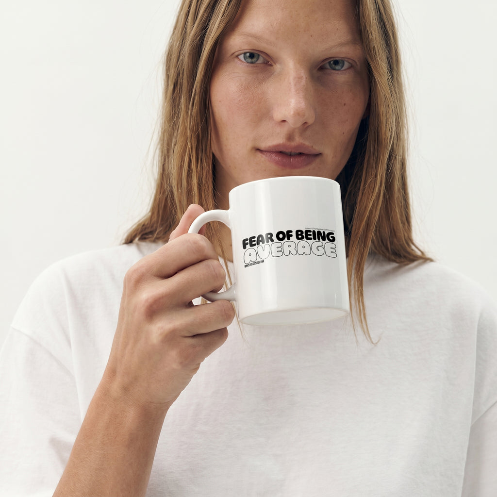 Coffee Mug | Fear of being average (MFT01-03) | Vol. 1: The Manifesto