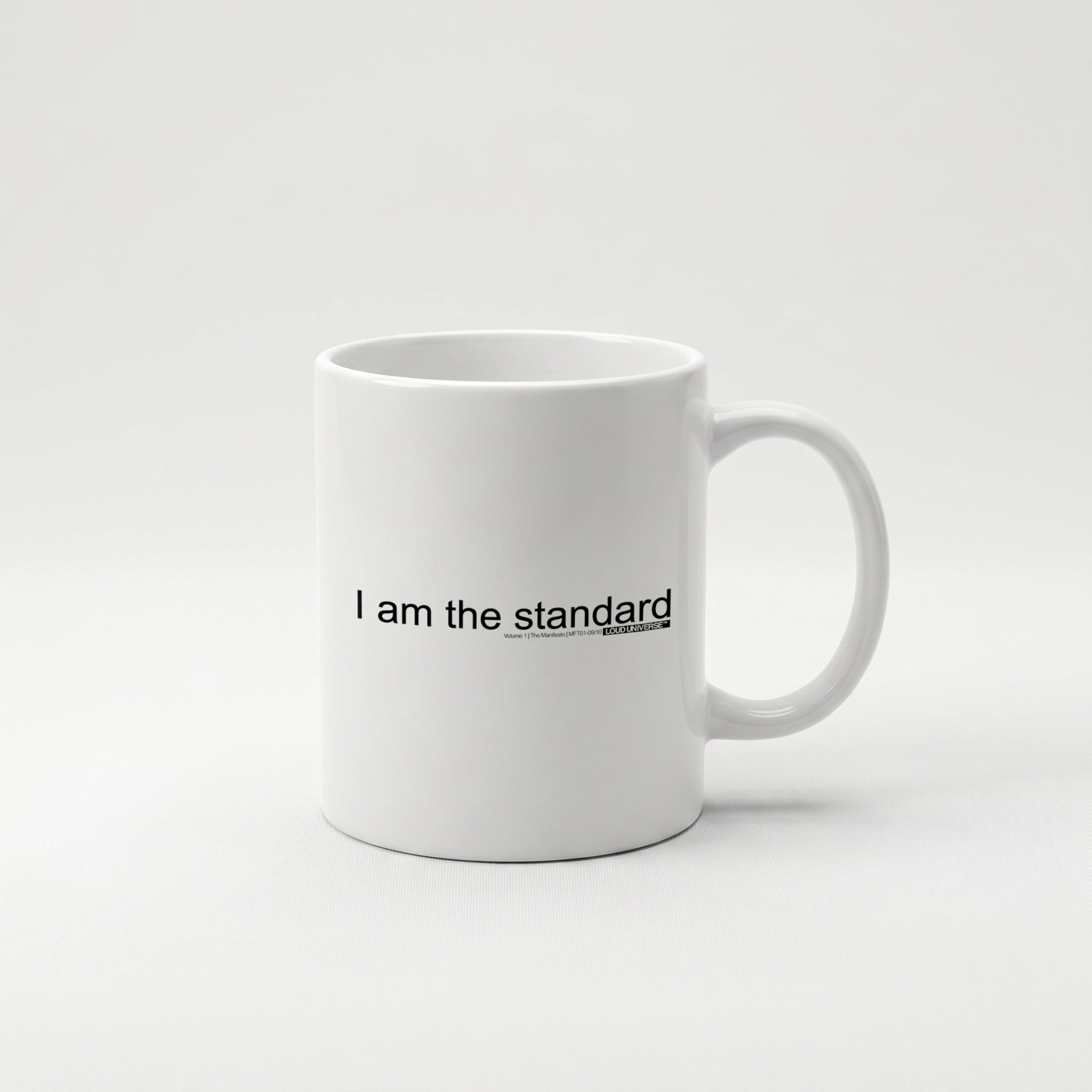 Coffee Mug | I am the standard (MFT01-09) | Vol. 1: The Manifesto
