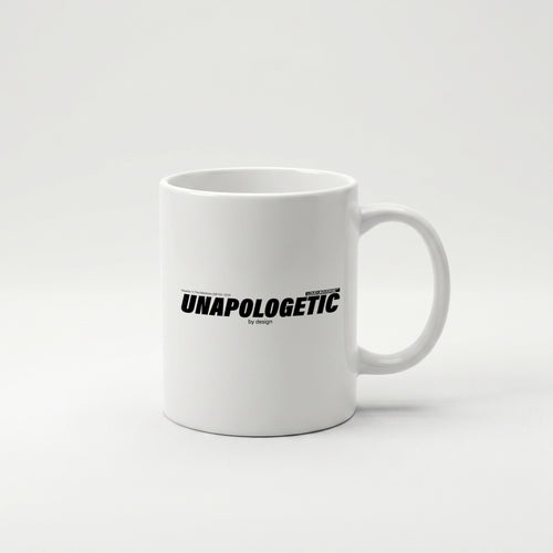 Coffee Mug | unapologetic by design (MFT01-10) | Vol. 1: The Manifesto