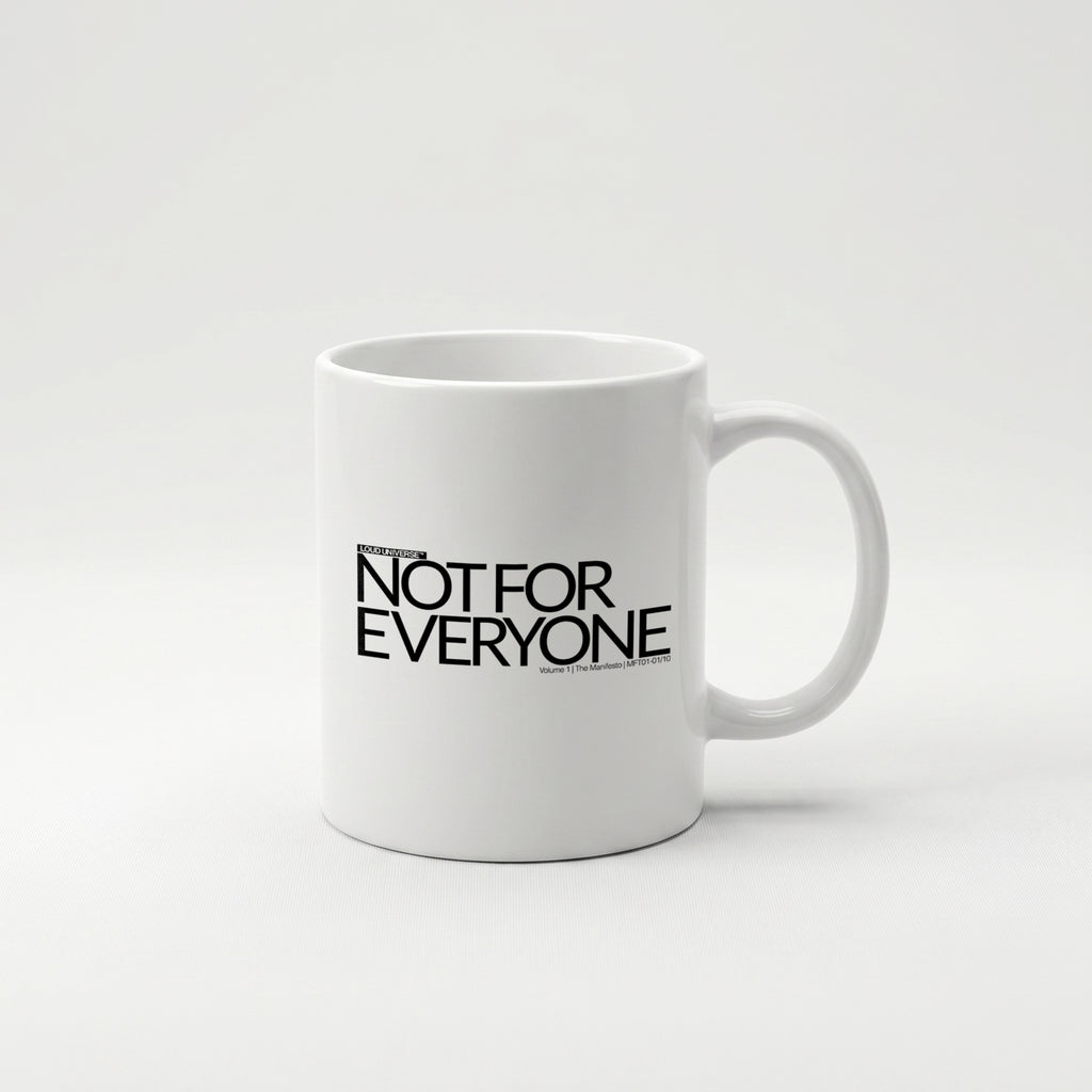 Coffee Mug | Not For Everyone (MFT01-01) | Vol. 1: The Manifesto
