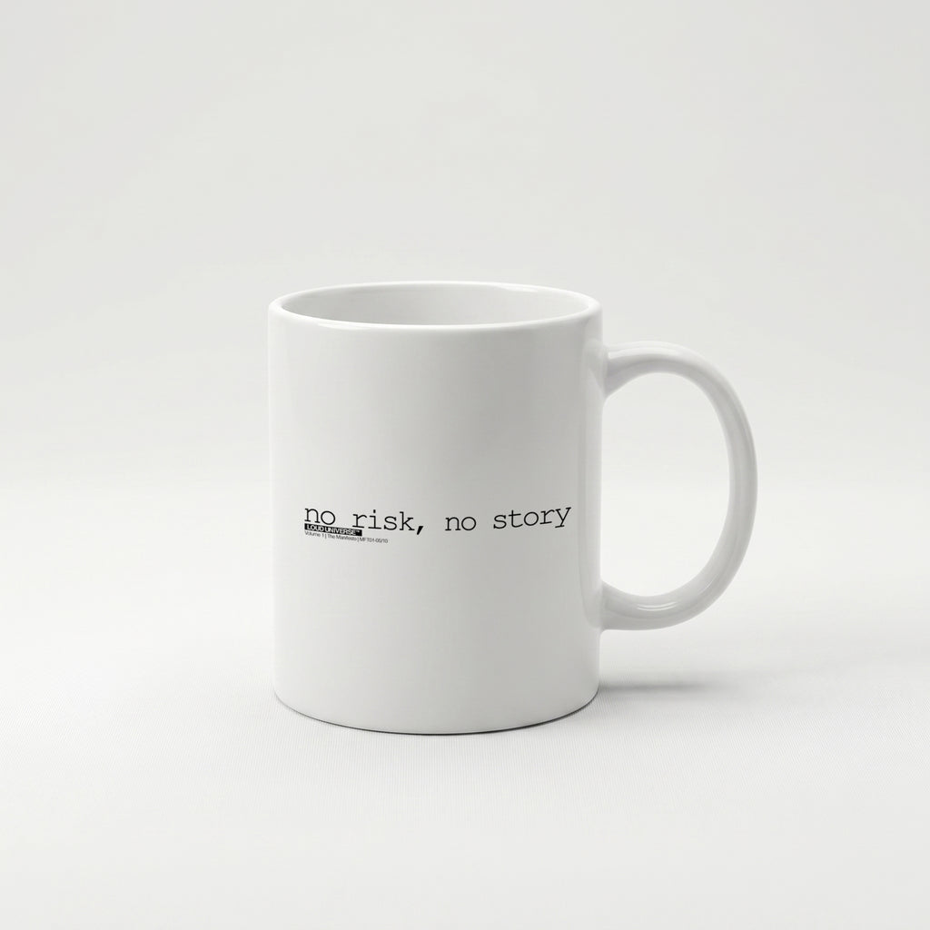 Coffee Mug | no risk, no story (MFT01-05) | Vol. 1: The Manifesto