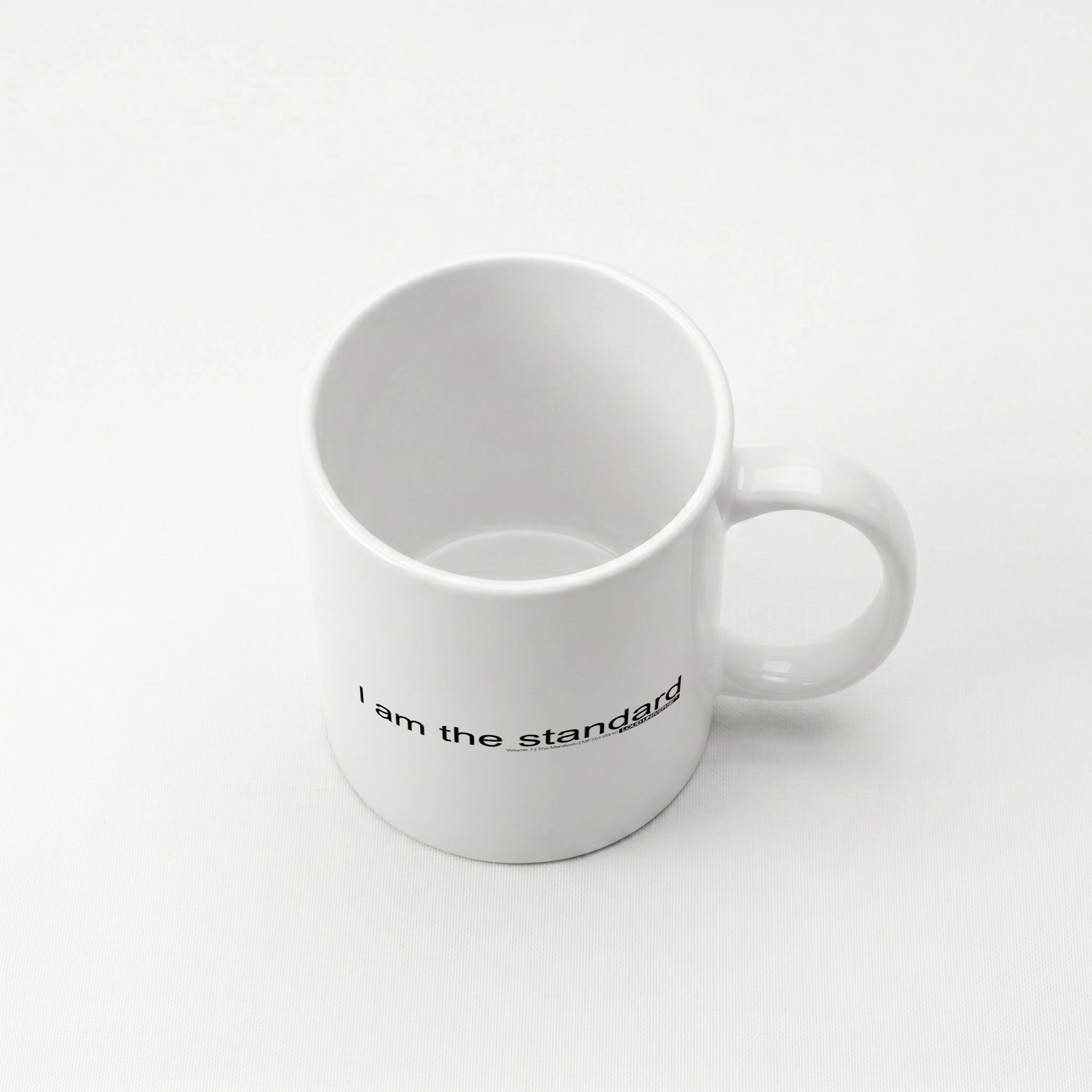 Coffee Mug | I am the standard (MFT01-09) | Vol. 1: The Manifesto