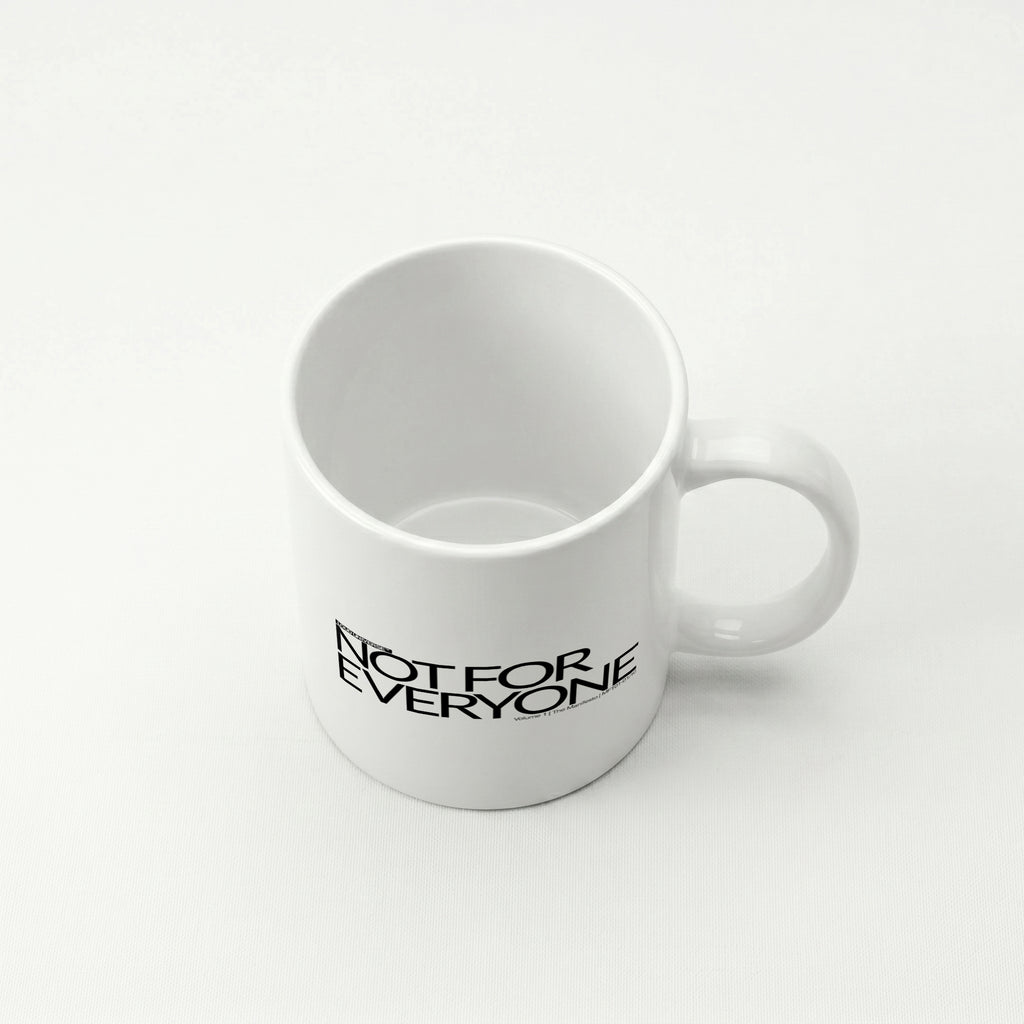 Coffee Mug | Not For Everyone (MFT01-01) | Vol. 1: The Manifesto