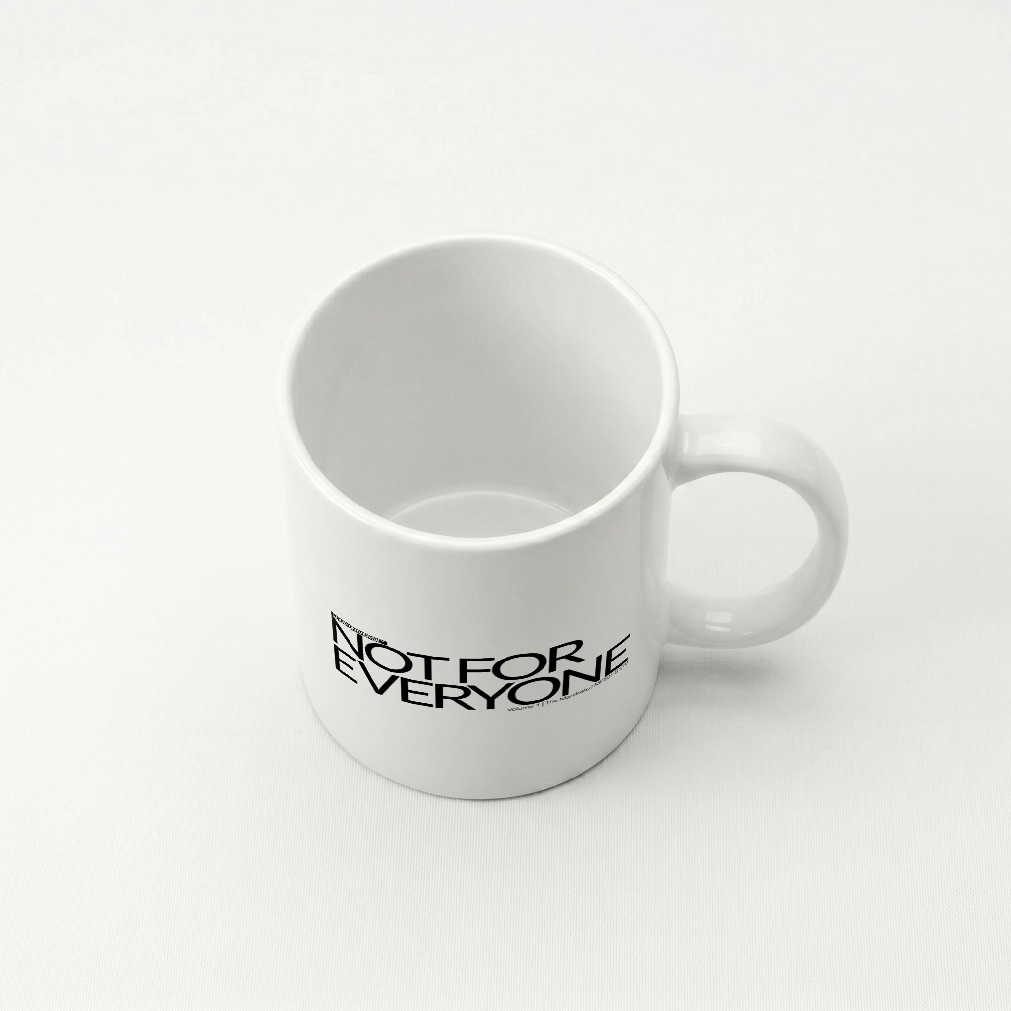 Coffee Mug | Not For Everyone (MFT01-01) | Vol. 1: The Manifesto
