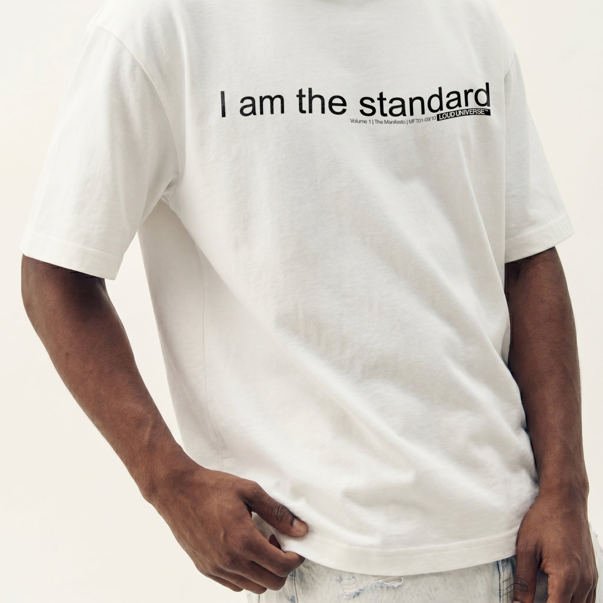 T-Shirt | I am the standard (MFT01-09) | Vol. 1: The Manifesto
