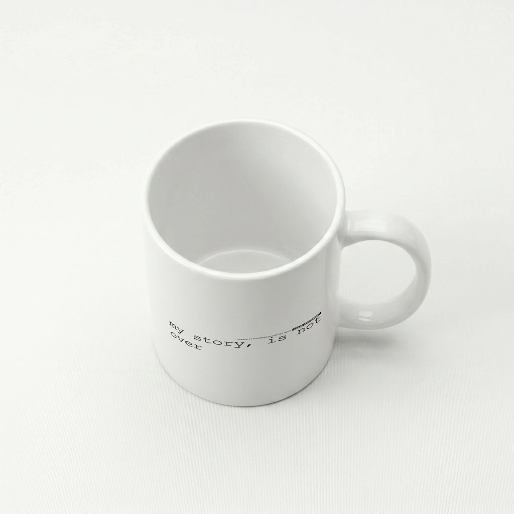 Coffee Mug | my story, is not over (MFT01-06) | Vol. 1: The Manifesto
