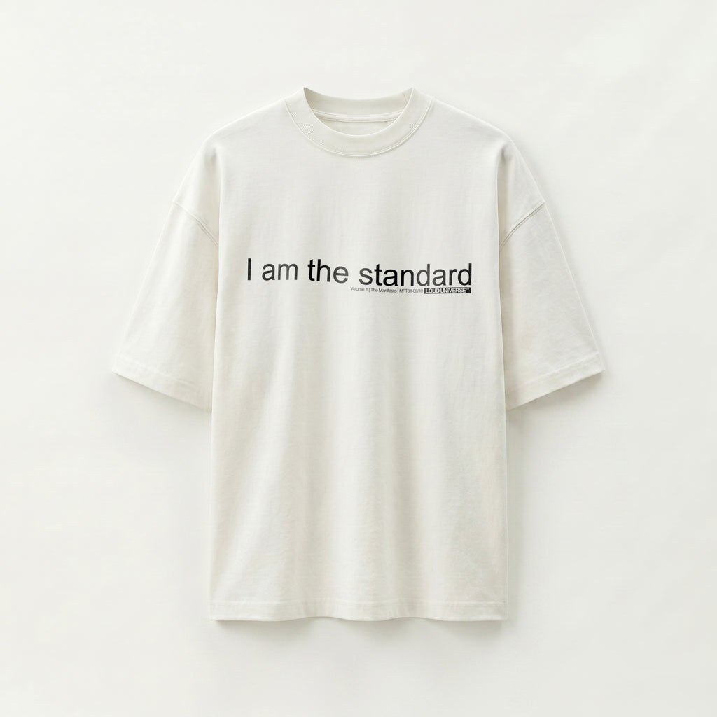 T-Shirt | I am the standard (MFT01-09) | Vol. 1: The Manifesto