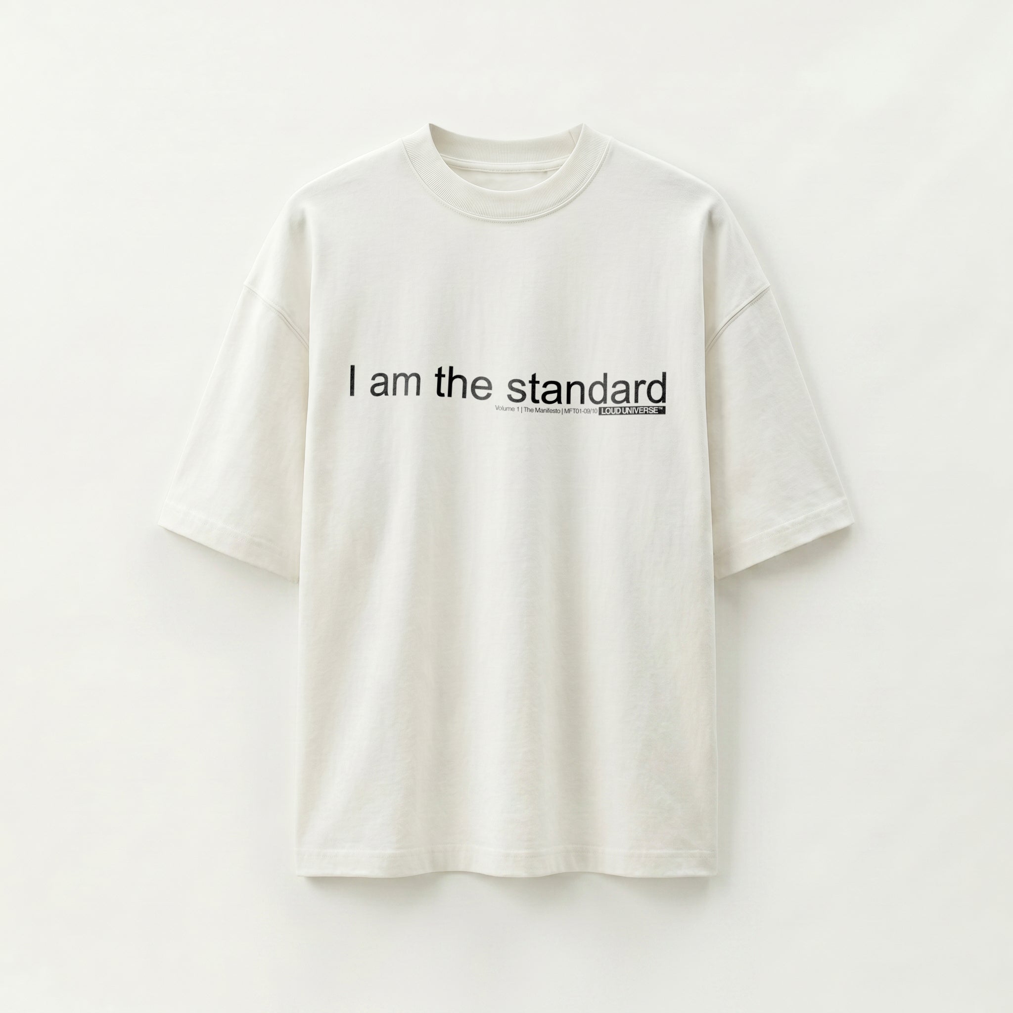 T-Shirt | I am the standard (MFT01-09) | Vol. 1: The Manifesto