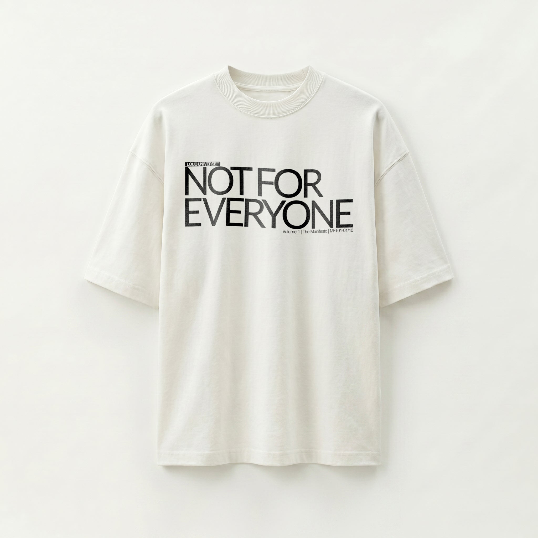T-Shirt | Not For Everyone (MFT01-01) | Vol. 1: The Manifesto