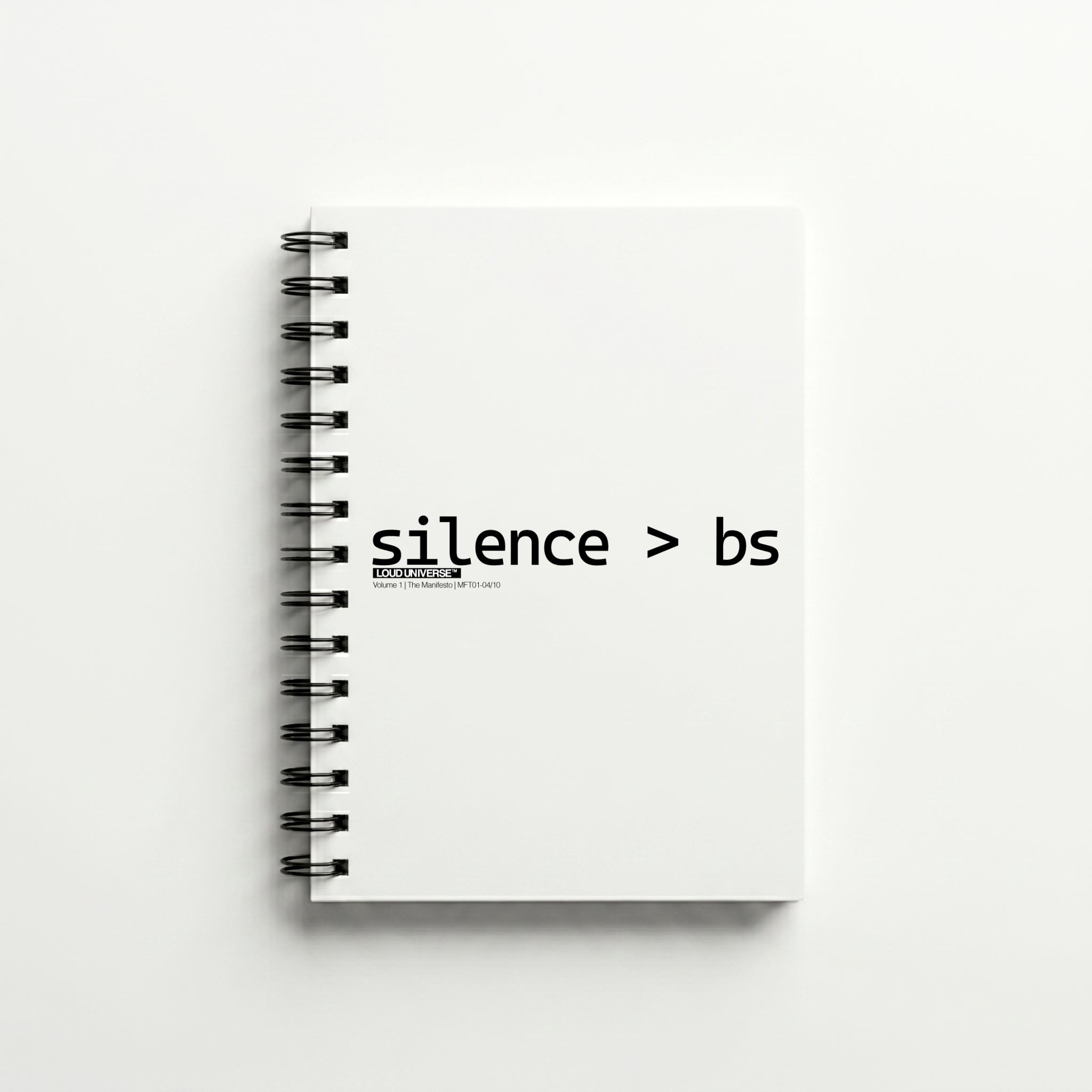 Spiral Notebook | Silence > BS (MFT01-04) | Vol. 1: The Manifesto