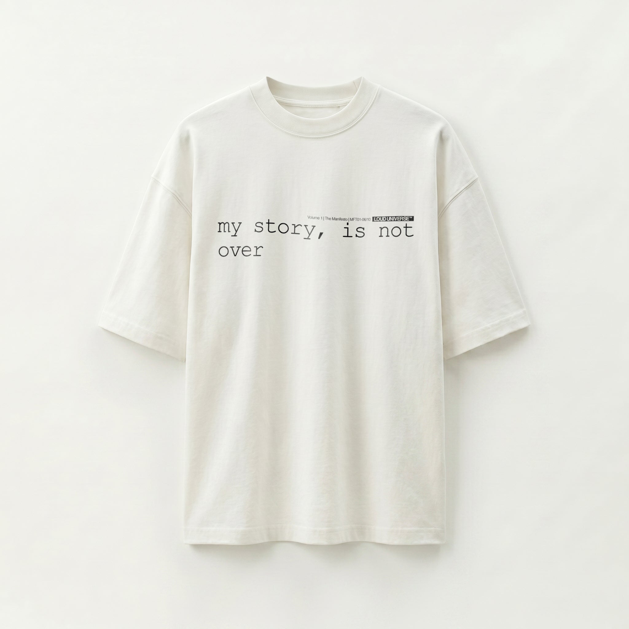 T-Shirt | my story, is not over (MFT01-06) | Vol. 1: The Manifesto