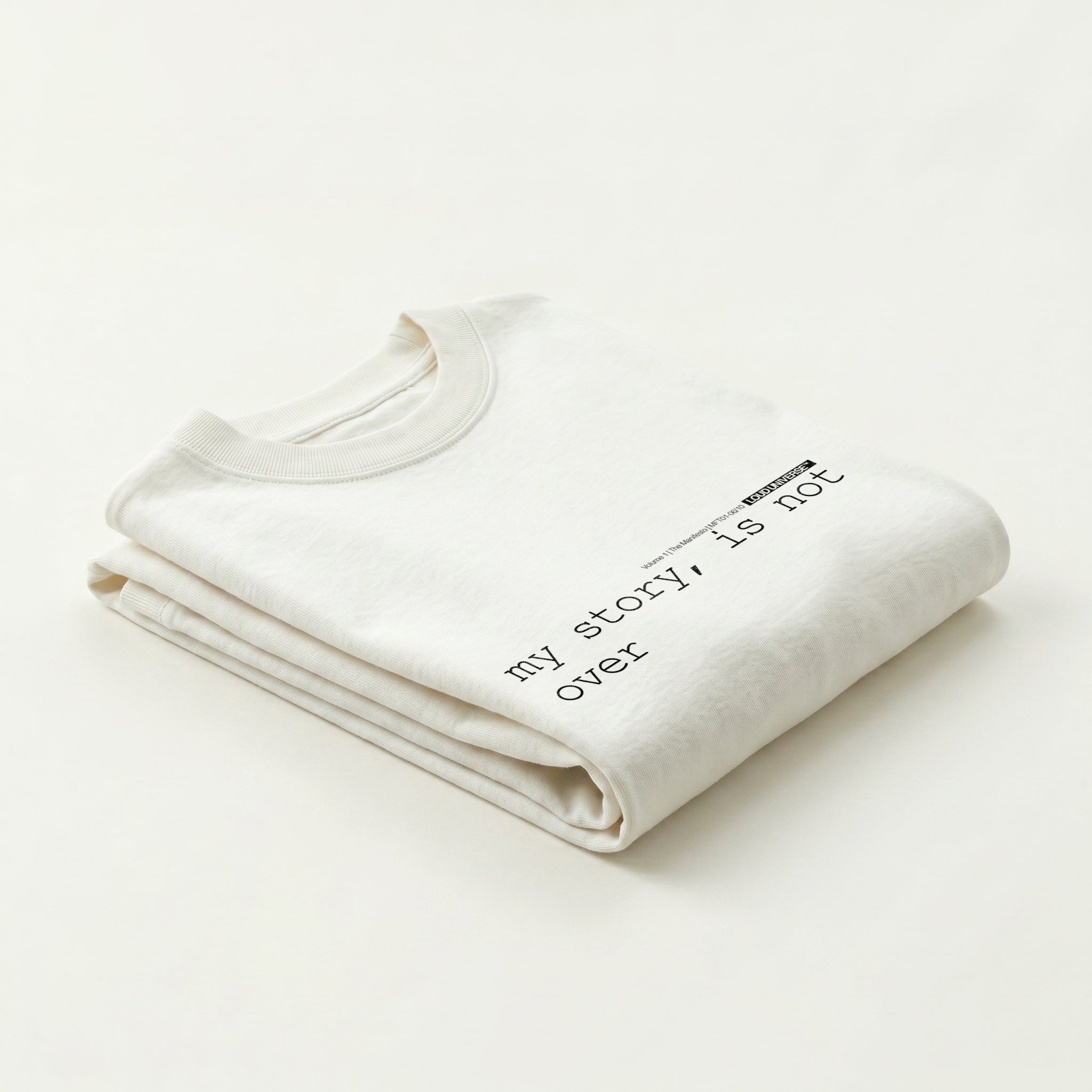 T-Shirt | my story, is not over (MFT01-06) | Vol. 1: The Manifesto