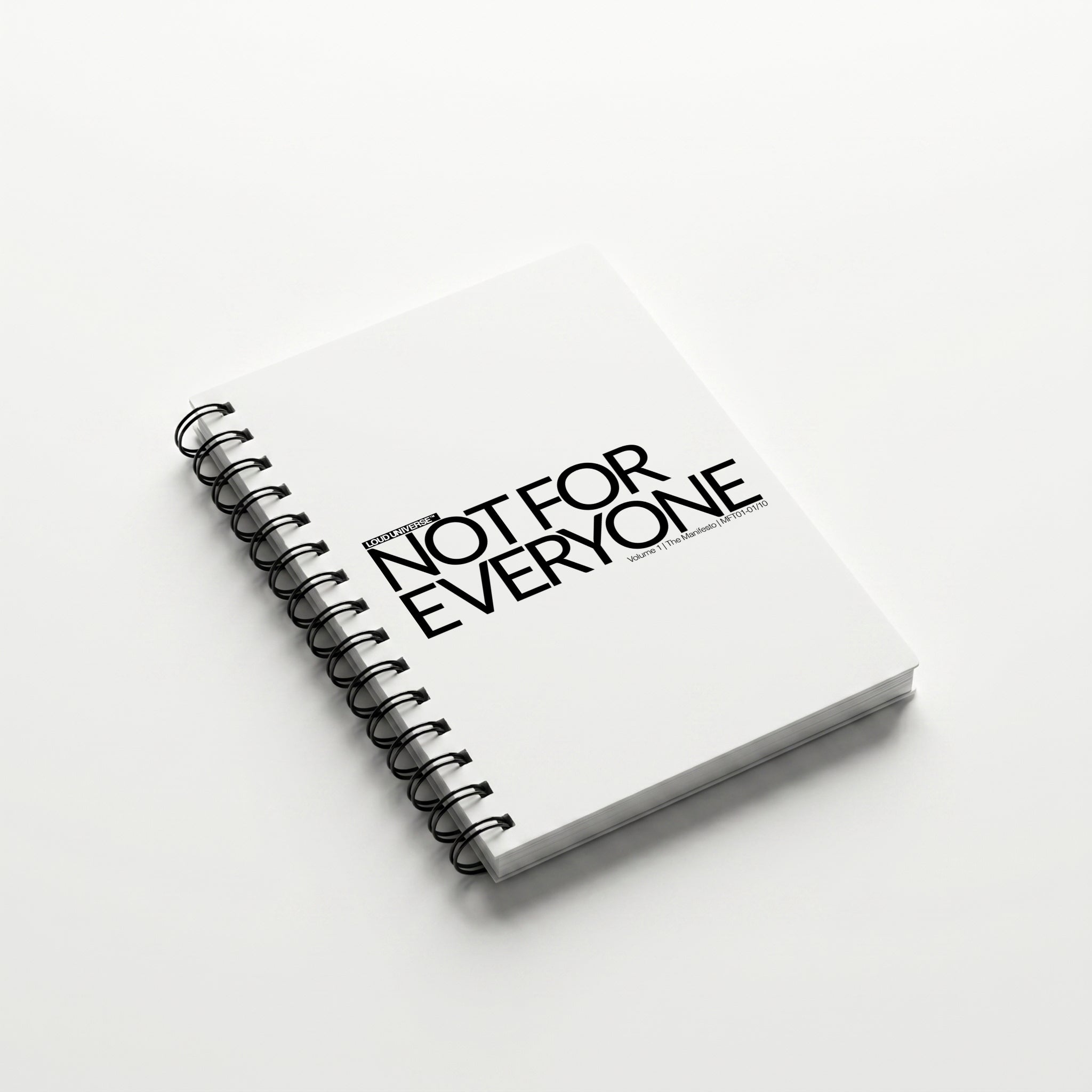 Spiral Notebook | Not For Everyone (MFT01-01) | Vol. 1: The Manifesto